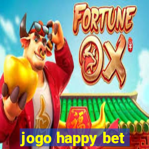 jogo happy bet